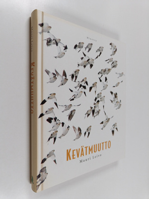 Mauri Leivo : Kevätmuutto