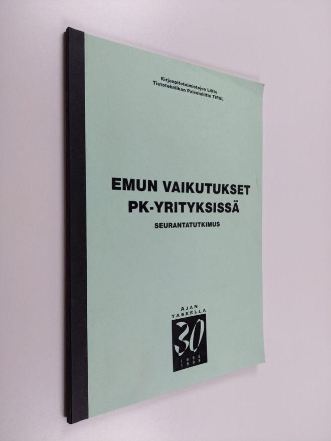 EMUn vaikutukset PK-yrityksissä : seurantatutkimus