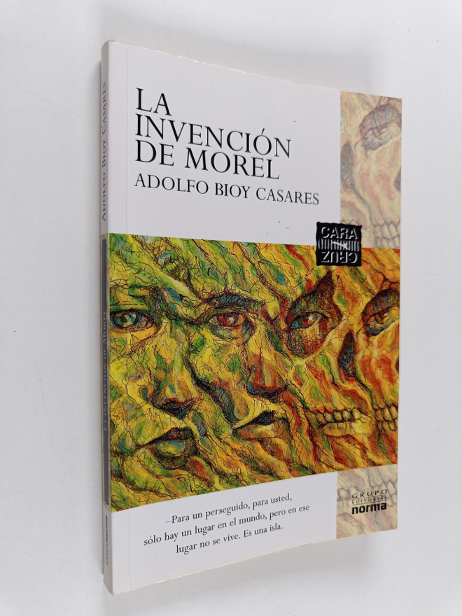 Adolfo Bioy Casares : La invencion de Morel ; Vida y obra