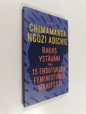 Chimamanda Ngozi Adichie : Rakas ystäväni tai 15 ehdotuks...