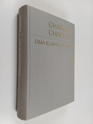 Charles Chaplin : Oma elämänkertani