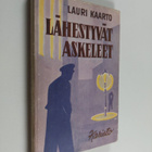 Lauri Kaarto : Lähestyvät askeleet - pikkukuva 1