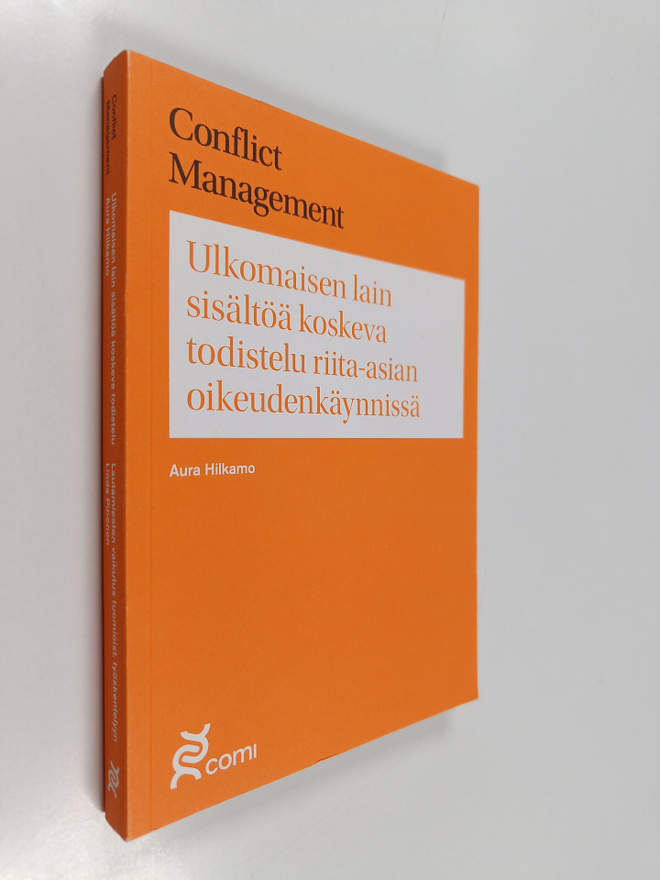 Linda Pihonen ym. : Conflict managment : Ulkomaisen lain ...