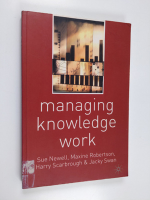 Managing knowledge work