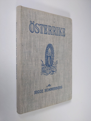Sigge Hommerberg : Om ni reser till Österrike