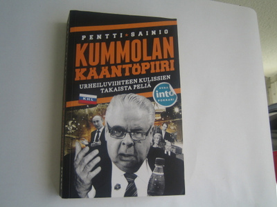 Pentti Sainio - Kummolan kääntöpiiri (pokkari)