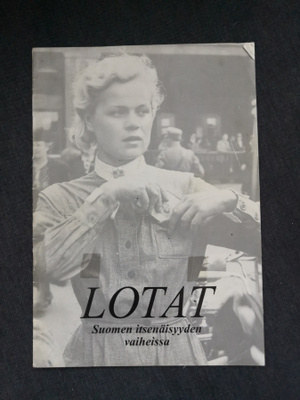 Lotat suomen itsenäisyyden vaiheissa