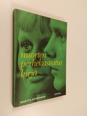 Martta Kasurinen : Nuorten perhekasvatuskirja