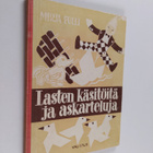 Mirja Pulli : Lasten käsitöitä ja askarteluja - pikkukuva 1