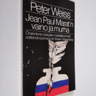 Peter Weiss : Jean Paul Marat'n vaino ja murha : Charento... - pikkukuva 1