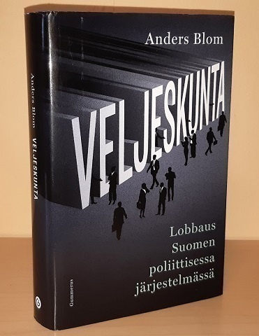 Veljeskunta : lobbaus Suomen poliittisessa järjestelmässä