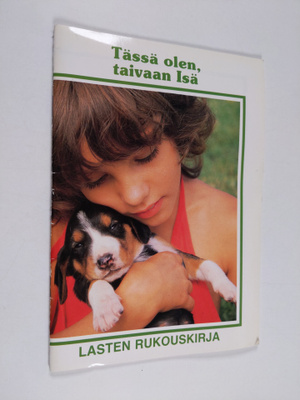 Juhani ym. (työryhmä) Järvelä : Lasten rukouskirja : täss...