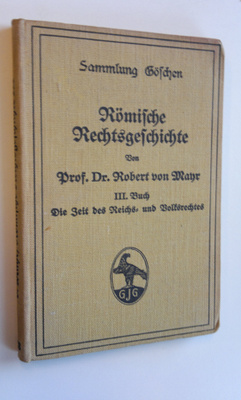 Prof. Dr. Robert von Mayr : Römische Rechtsgeschichte III...