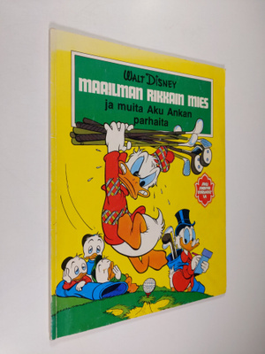 Walt Disney ym. : Maailman rikkain mies ja muita Aku Anka...