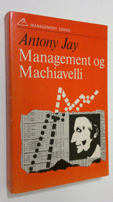 Antony Jay : Management og Machiavelli