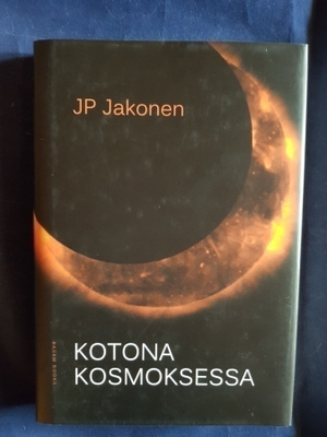 JP Jakonen : Kotona kosmoksessa