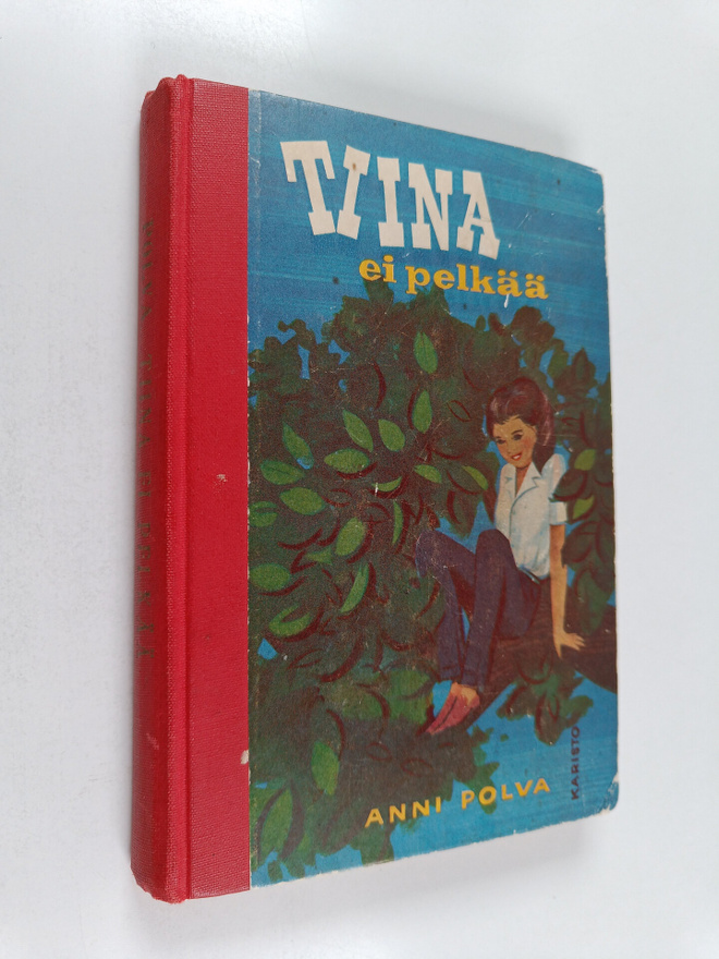 Anni Polva : Tiina ei pelkää