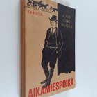 Jussi Olkinuora : Aikamiespoika - pikkukuva 1