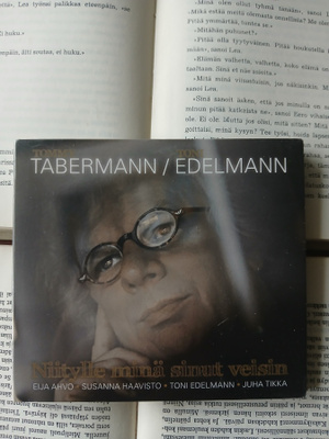 Tabermann; Edelmann - Niitylle minä sinut veisin (UUSI CD)