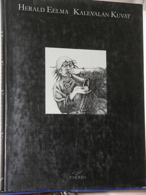 Herald Eelma : KALEVALAN KUVAT