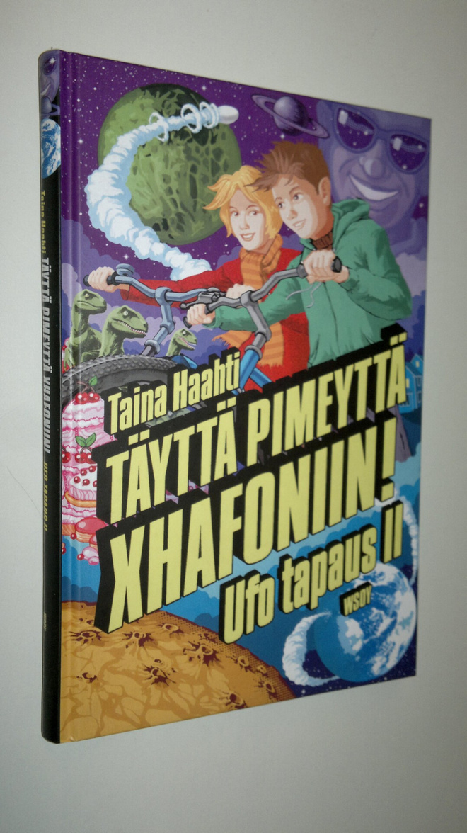 Taina Haahti : Täyttä pimeyttä Xhafoniin! : ufo tapaus II