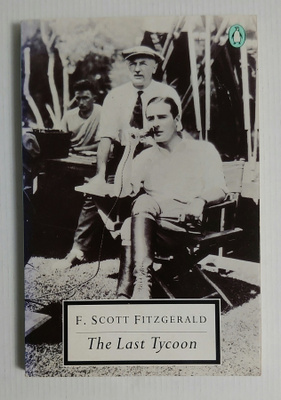 F. Scott Fitzgerald - The Last Tycoon