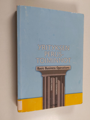 Seppo Kinkki : Yrityksen perustoiminnot