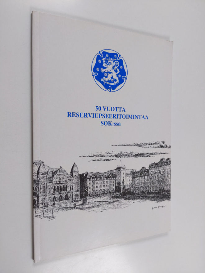 Yrjö Kotisalo ym. : Historiikki Helsingin reserviupseerip...