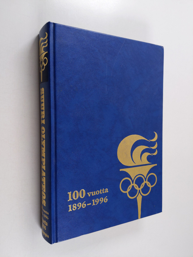 Markku ym. Siukonen : Suuri olympiateos 10, Olympialaista...