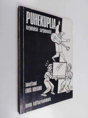 Erkki (toim.) Huhtamo : Puhekuplia : kirjoituksia sarjaku...