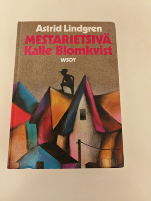 Astrid Lindgren; Mestarietsivä Kalle Blomkvist