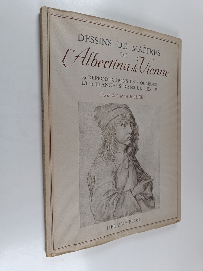 Gerald Bauer : Dessins de Maitres de l'Albertina de Vienn...