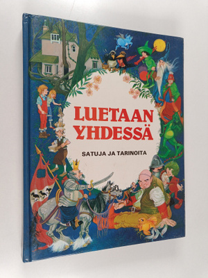 Eric Kincaid : Luetaan yhdessä : satuja ja tarinoita
