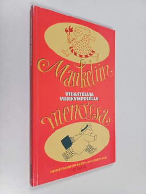 Pirkko-Liisa (toim.) Perttula : Mankeliin menossa : viisa...
