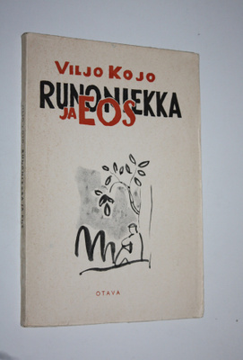 Viljo Kojo : Runoniekka ja Eos
