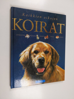 Amanda O'Neill : Kaikkien aikojen koirat
