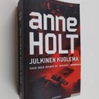Anne Holt : Julkinen kuolema : Presidentin salaisuus ; Ju... - pikkukuva 1