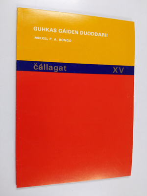 Mikkel P. A. Bongo : Guhkas gaiden duoddarii