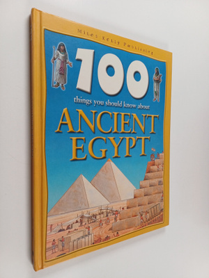 Jane Walker : 100 things you should know about ancient Egypt