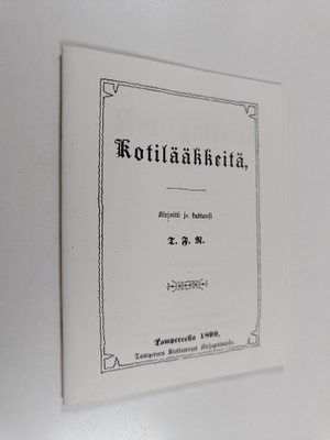 T. F. R : Kotilääkkeitä