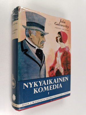 John Galsworthy : Nykyaikainen komedia 1