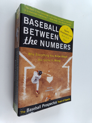 Baseball Prospectus ym. : Baseball Between the Numbers : ...