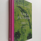 Paula Havaste : Taika päivässä : 365 + 1 suomalaista taikaa - pikkukuva 1
