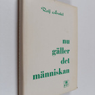 Rolf Arnkil : Nu gäller det människan - pikkukuva 1