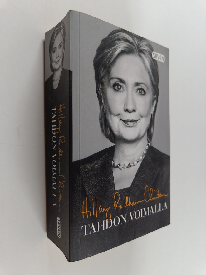 Hillary Rodham Clinton : Tahdon voimalla