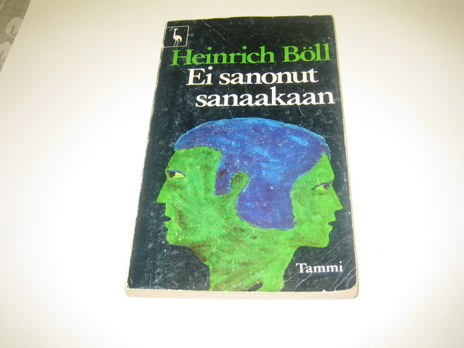 Heinrich Böll - Ei sanonut sanaakaan (pokkari)