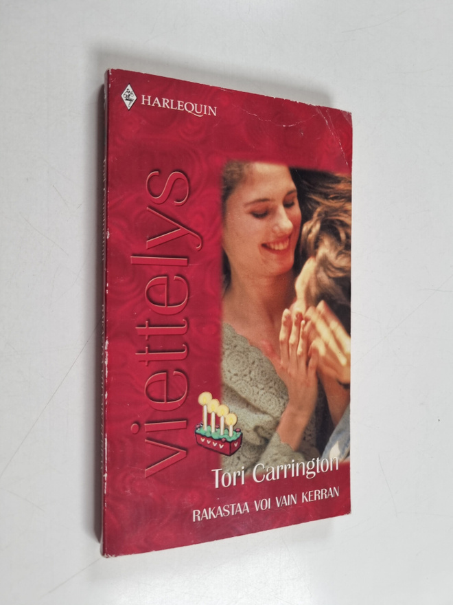 Tori Carrington : Rakastaa voi vain kerran