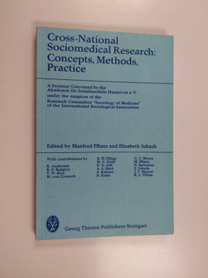 Manfred Pflanz : Cross-national sociomedical research : c...