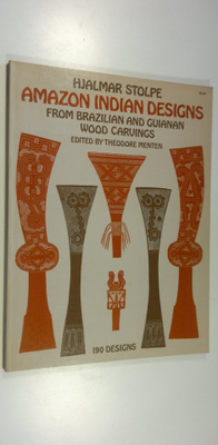 Hjalmar Stolpe : Amazon Indian Designs : from Brazilian a...
