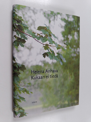 Helena Anhava : Kukaan ei tiedä : runoja